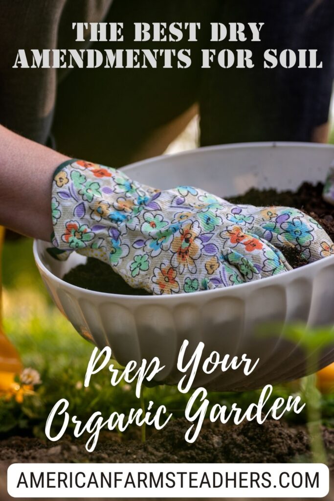 best dry amendments for soil